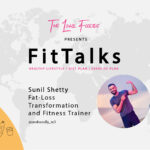 FitTalks session 1 with Sunil Shetty